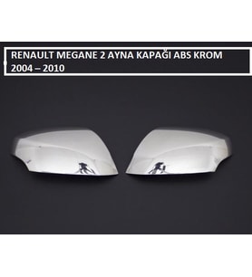 RENAULT MEGANE 2 AYNA KAPAĞI ABS KROM 2004 2005 2006 2007 2008 2009 2010