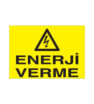 Enerji Verme Uyarı Levhası 30x40cm (Karışık)