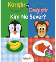 Karıştır ve Değiştir Kim Ne Sever?