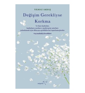 Değişim Gerekliyse Korkma