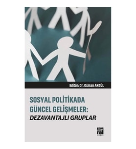 Sosyal Politikada Güncel Gelişmeler - Dezavantajlı Gruplar