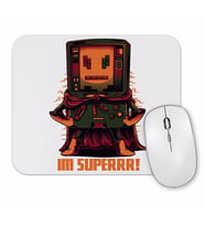 Eu Sou Superrr Mouse Pad