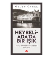 Heybeliada'da Bir Işık - Deniz Harp Okulu ve Lisesi (1957-1964)
