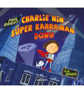 Charlie'nin Süper Kahraman Donu