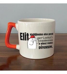 Elit Kişiliğimden Olsa Gerek Baskılı Turuncu Kulplu D Kupa