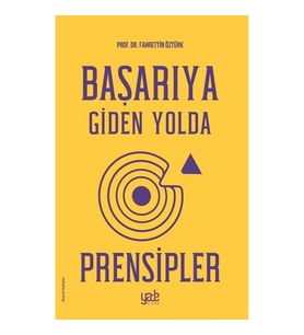 Başarıya Giden Yolda Prensipler