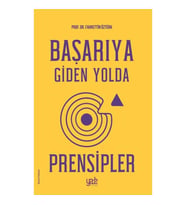 Başarıya Giden Yolda Prensipler