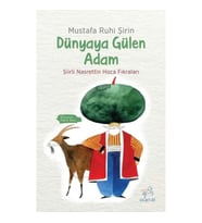 Dünyaya Gülen Adam - Şiirli Nasrettin Hoca Fıkraları