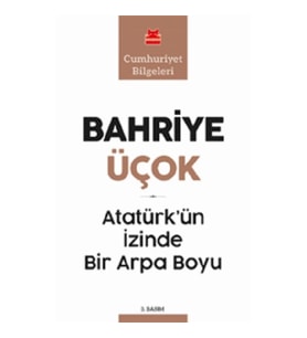 Atatürk'ün İzinde Bir Arpa Boyu
