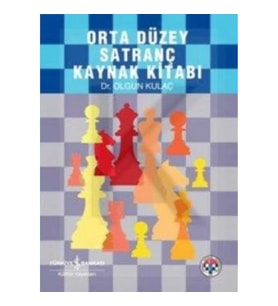 Orta Düzey Satranç Kaynak Kitabı