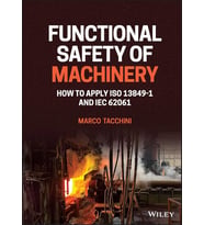 Functional Safety Of Machinery: How To Apply Iso 13849-1 And Iec 62061 (Krem)