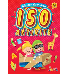 Öğreten Eğlendiren 150 Aktivite