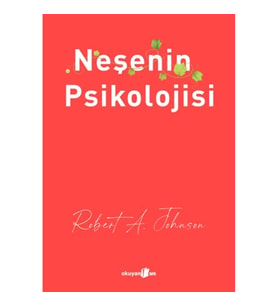 Neşenin Psikolojisi
