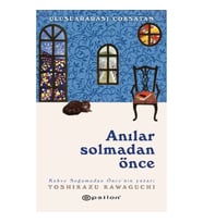 Anılar Solmadan Önce