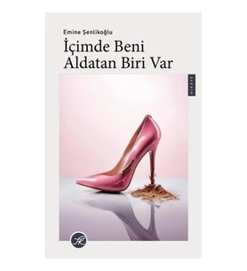 İçimde Beni Aldatan Biri Var