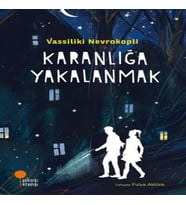 Karanlığa Yakalanmak
