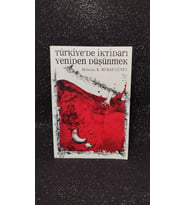 Türkiye'de İktidarı Yeniden Düşünmek