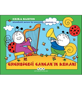 Uğurböceği Sevecen İle Salyangoz Tomurcuk 34 - Cırcırböceği Cancan’ın Kemanı