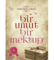 Bir Umut Bir Mektup 2 Aile Nureddin Yıldız Tahlil