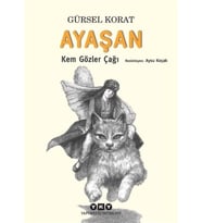 Ayaşan - Kem Gözler Çağı