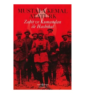 Zabit ve Kumandan ile Hasbihal