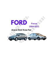 Ford Focus 2004-2011 Araca Özel Kısa Far h7