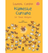 Bir Tavuk Hikâyesi-Kümeste Curcuna