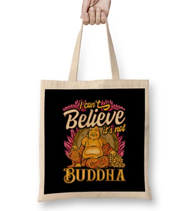 Cute I Can't Believe It's Not Buddha Buddhist Pun Bez Çanta Uzun Saplı