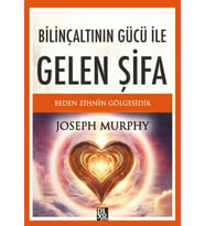 Bilinçaltının Gücü İle Gelen Şifa