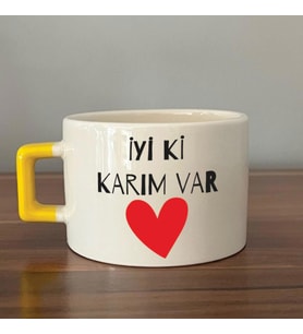 İyi Ki Karım Var Baskılı Sarı Kulplu C Sevgililer Günü Fincanı