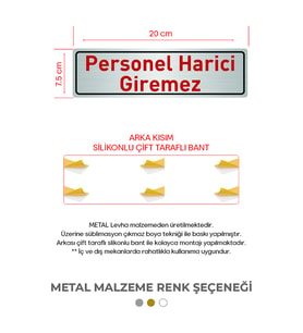 MeyArt Sac Levha PERSONEL HARİCİ GİREMEZ Kapı Yönlendirme Arkası Çift Taraflı Bant 20x7,5cm
