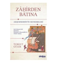 Zahirden Batına Akşemseddin’in Menkıbeleri