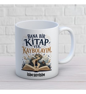 Kişiye Özel Kitap Sever Tasarımlı Bana Bir Kitap Ver Yazılı İsimli Seramik Kupa