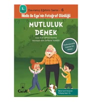 Davranış Eğitimi Serisi 6 - Melis ile Ege'nin Fotoğraf Günlüğü-Mutluluk Demek