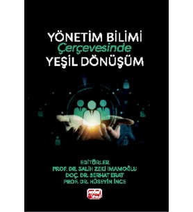 Yönetim Bilimi Çerçevesinde Yeşil Dönüşüm