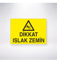 Dikkat Islak Zemin