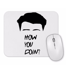 Friends Joey How You Doin Mouse Pad