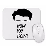 Friends Joey How You Doin Mouse Pad