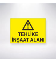 Tehlike İnşaat Alanı