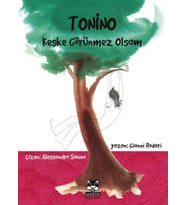 Tonino - Keşke Görünmez Olsam