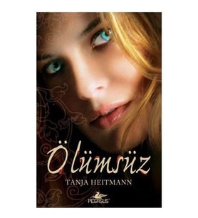 Ölümsüz - Tanja Heitmann