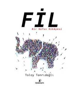 Fil – Bir Nüfus Hikâyesi