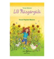 Lili Rüzgargülü – Tavuk Peşinde Macera