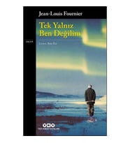 Tek Yalnız Ben Değilim