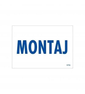 Mey İthalat® Montaj Uyarı Levhası 17,5X25 Kod:1772
