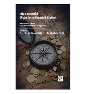 Göç Ekonomisi: Göçün Sosyo-Ekonomik Etkileri