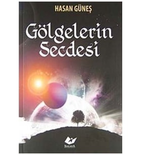 Gölgelerin Secdesi
