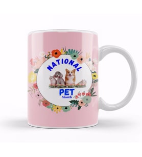 National Pet Month Kupa Bardak Porselen