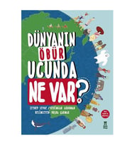 Dünyanın Öbür Ucunda Ne Var? Kerimcan Akduman - Zeynep Sevde Taze Kitap