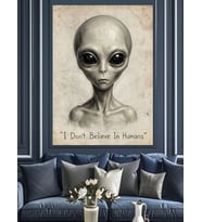 Don'T Believe In Humans Uzaylı Dekoratif Kanvas - Mdf Ahşap Tablo